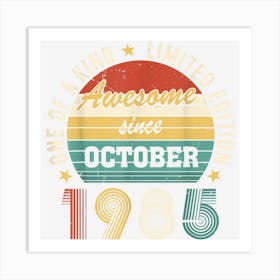 Awesome Since October 1985 ? Happy Birthday Art Print