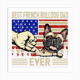 Limited Edition Mens Us Flag Best French Bulldog Dad 4th Of Art Print