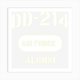 Dd 214 Us Air Force Alumni Art Print