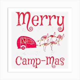 Merry Camp Mas Santa Claus Camper Camping Campfire Holidays Art Print