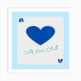 Self Love Club Art Print