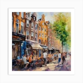 Amsterdam Cafe.Amsterdam city.summer. Cafes. Passersby, sidewalks. Oil colors. 4 Art Print