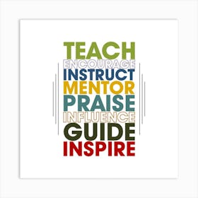 Teach Encourage Instructor Mentor Praise Guide Inspire, Classroom Decor, Classroom Posters, Motivational Quotes, Classroom Motivational portraits, Aesthetic Posters, Baby Gifts, Classroom Decor, Educational Posters, Elementary Classroom, Gifts, Gifts for Boys, Gifts for Girls, Gifts for Kids, Gifts for Teachers, Inclusive Classroom, Inspirational Quotes, Kids Room Decor, Motivational Posters, Motivational Quotes, Teacher Gift, Aesthetic Classroom, Famous Athletes, Athletes Quotes, 100 Days of School, Gifts for Teachers, 100th Day of School, 100 Days of School, Gifts for Teachers, 100th Day of School, 100 Days Svg, School Svg, 100 Days Brighter, Teacher Svg, Gifts for Boys,100 Days Png, School Shirt, Happy 100 Days, Gifts for Girls, Gifts, Silhouette, Heather Roberts Art, Cut Files for Cricut, Sublimation PNG, School Png,100th Day Svg, Personalized Gifts Art Print