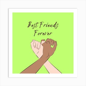 Best Friends Forever Art Print