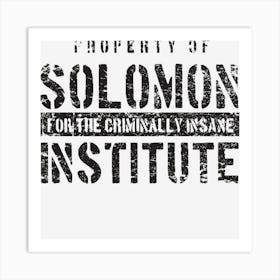 Property Of Solomon Institute Art Print