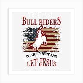 Christian Bull Riding Bull Rider Shirts Art Print