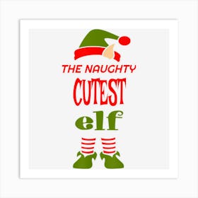 Naughty Cutest Elf Christmas Novelty Sarcastic Funny Art Print