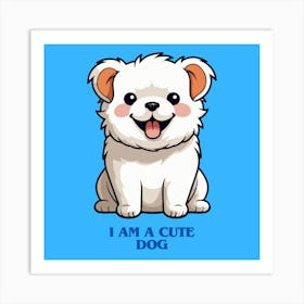 Cute Dog 1 Art Print