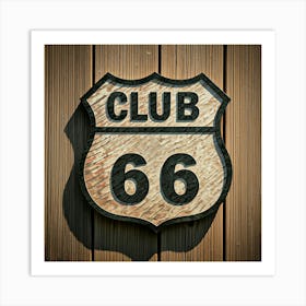 Club 66 Art Print