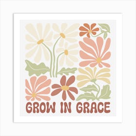 Grow In Grace Art Print