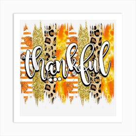 Thankful Funny Leopard Fall Vibes Happy Thanksgiving Art Print