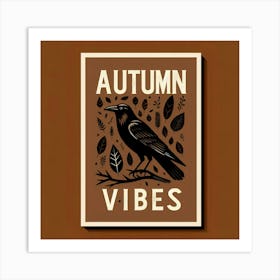 Autumn Vibes 1 Art Print