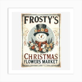 Frosty'S Christmas Flowers Market Art Print