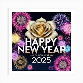 Happy New Year 2025 2 Art Print