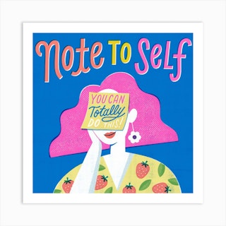 Note To Self Lady Square Art Print