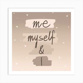 Me Myself And I Aesthetic Self Ego Art Print