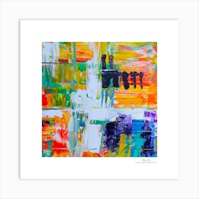 Contemporary art, modern art, mixing colors together, hope, renewal, strength, activity, vitality. American style.60 Art Print