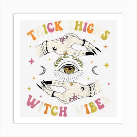 Women Thick Thighs Witch Vibes Halloween Moon Witches Tattoo Art Print