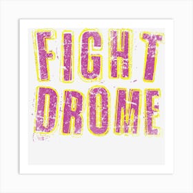 Fight Drome Art Print