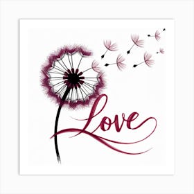 Love Dandelion Art Print