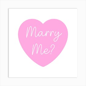 Marry Me Proposal Valentines Heart Art Print