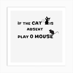 Cat And Mouse Art Print