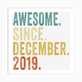 Awesome Since December 2019 Gifts 3 Years Old 3rd Birthday Art Print