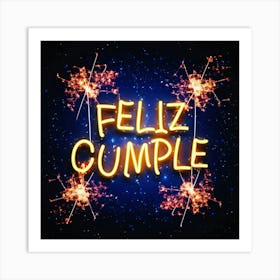 Feliz cumple and Feliz cumpleaños sign means Happy Birthday in Spanish language, Birthday party celebration gift with birthday cake candle colorful balloons best congratulation over light backgroundFeliz Cumple 4 Art Print