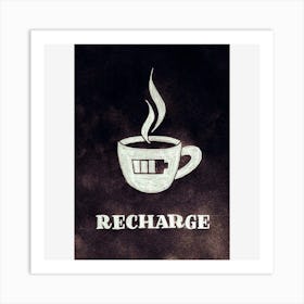 Recharge Art Print