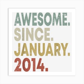 9 Year Old Awesome Since January 2014 Gifts 9th Birthday 1 Art Print