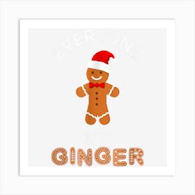 Christmas Everyone Loves A Ginger Costume Gift Art Print