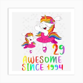 29 Years Old Birthday Unicorn Ballet Awesome Since 1994 Art Print