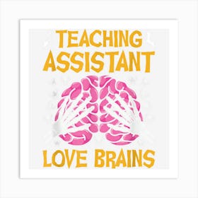 Teaching Assistant Love Brains Funny Halloween School Art Print