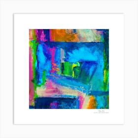 Contemporary art, modern art, mixing colors together, hope, renewal, strength, activity, vitality. American style.69 Art Print