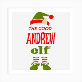 Andrew Elf Good Christmas Matching Pajama Party Art Print