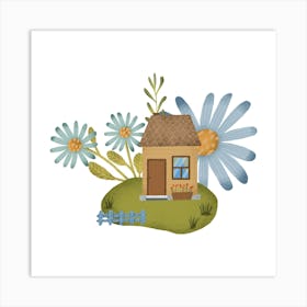 Cute Cozy House With Flowers Art Print