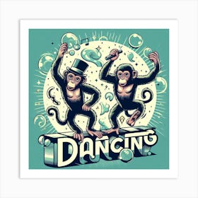 Dancing Monkeys Art Print