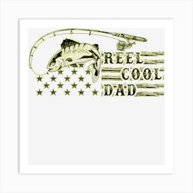 Fishing American Flag Reel Cool Dad Tee Proud Fishing Dad Te Art Print