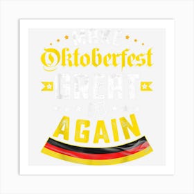 Beer Lover Make Oktoberfest Great Again Funny Oktoberfest Art Print