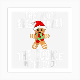 Funny Christmas Pregnancy Man Behind Cookie Dad To Be Art Print