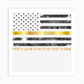 Womens Dispatcher Gifts Thin Gold Thin Yellow Line 911 Art Print