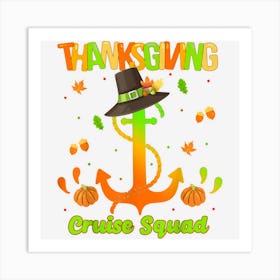 Thanksgiving Day Cruise Squad Travel Vacation Group Matching Art Print