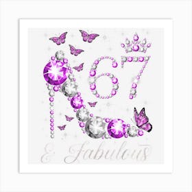 67 Years Old & Fabulous 67th Birthday High Heel Butterflies Art Print