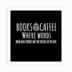 Books And Coffee 4 Art Print