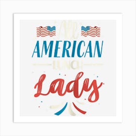 All American Lady 4th Of July Women Girls Usa Art Print