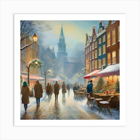 8Amsterdam cafes, winter season, Christmas, autumn oil colors, pale colors, pedestrians in the street, winter clothes, falling snow.8 Poster