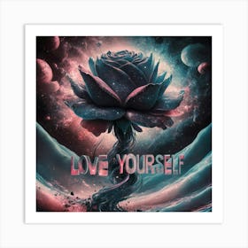 Love Yourself Art Print