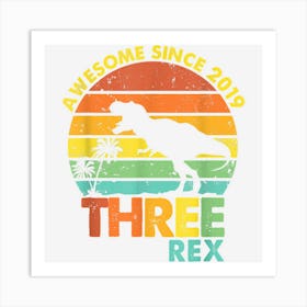 Three Rex 3rd Birthday Boys Dinosaur Awesome Since 2019 Art Print