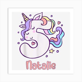 5th Birthday Girl Unicorn Lovers Natalie Birthday Daughter G 1 Art Print