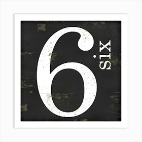 Six Number Sign Art Print